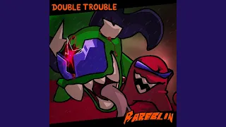 Double Trouble (2023 Remaster)