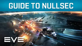 EVE Online - Guide To Nullsec [Tutorial]