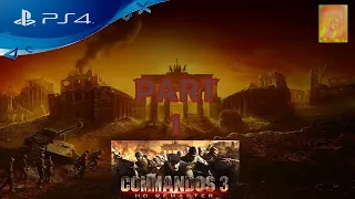 Commandos 3 HD Remaster [PS4] - Walkthrough Part 1