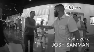 RIP Josh Samman