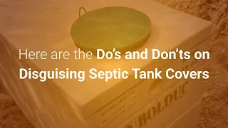 How to Disguise Septic Tank Covers and Systems