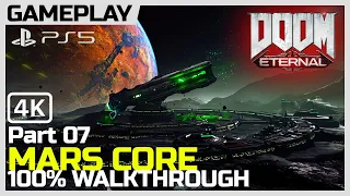 DOOM Eternal - 7 - Mars Core - PS5 / 4K 60FPS / No Commentary