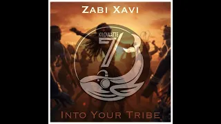 Zabi Xavi - Into Your Tribe #24