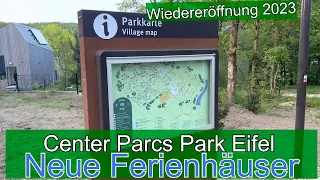 neue Ferienhäuser im Center Parcs Park Eifel - nach der Wiedereröffnung 2023