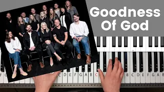 Goodness Of God - Bethel Music Piano Tutorial and Chords