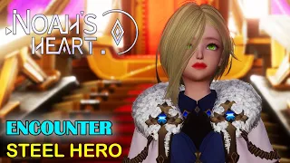 Noah's Heart Steel Hero Encounter Guide | How to Unlock and Complete Adventure Anecdote