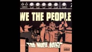 We The People - Lovin' Sun Of A Gun