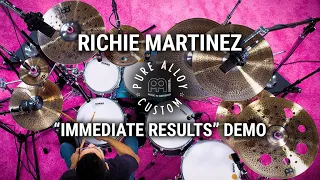 Meinl Cymbals - Pure Alloy Custom - Richie Martinez “Immediate Results” Demo