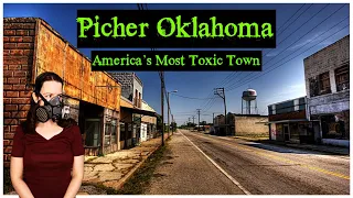 Picher Oklahoma - Toxic Towns