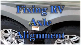 Fixing RV Axle Alignment (Correct Track)