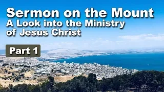 The Sermon on the Mount: Jesus Teaches About Ethics - Part 1