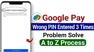 Google pay exceeded maximum registration attempts / wrong upi pin entered 3 times google pay