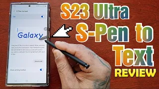 Samsung Galaxy S23 Ultra How to Use S-Pen to Text your Handwriting will be converted to Text