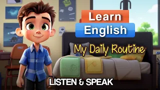 My Daily Routine | Learn English through Story | Improve Your English - ENGLISH SKILL EXPRESS