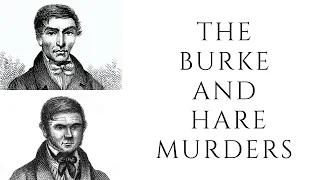 The Burke And Hare Murders