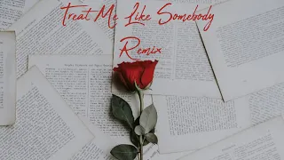 Lil Bri - Treat Me Like Somebody Remix