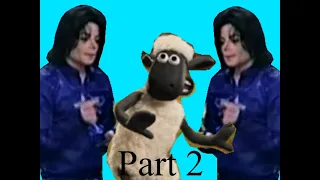 The Michael Jackson & Shaun The Sheep Series Ep. 11 - Imitation Michael (Part 2 of 3)