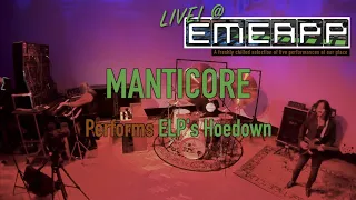 ELP’s HOEDOWN: LIVE @ EMEAPP FEAT. MANTICORE w/KEITH EMERSON’S MOOG MODULAR AND HAMMOND/GOFF C3