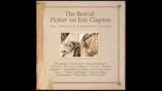 Layla - The Best of Pickin' on Eric Clapton: The Ultimate Bluegrass Tribute