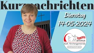 Kurznachrichten vom 14.05.2024 / St.-Martinus-Gemeinde Kornwestheim