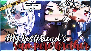 🩸❗️|| My Bestfriend’s Vampire Brother👹🩸|| GachaLife MiniMovie || GLMM ||