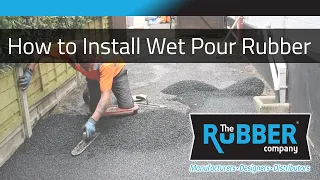 How to Install Wet Pour Rubber