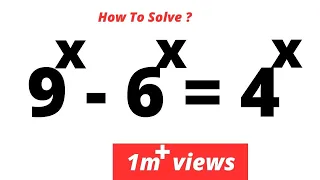 Math Olympiad  👍 Solving Exponential Equations 9^x-6^x=4^x | Best Trick!!! | Maths