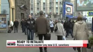 Russia vows retaliation for new U.S. sanctions   러시아, 미국 추가제재에 대응 경고