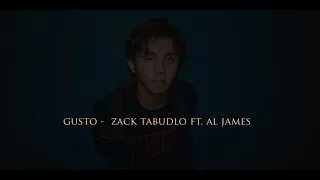 Gusto - Zack Tabudlo ft. Al James 1 hour