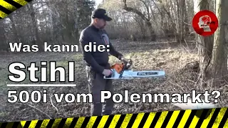 MS 500i Stihl günstig auf dem Polenmarkt? Was kann Sie?