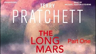 Terry Pratchett/Stephen Baxter. The Long Mars: Part One. (Audiobook)