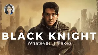 Black Knight | Whatever It Takes