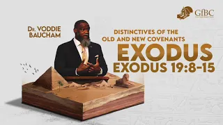 Distinctives of the Old and New Covenants - Voddie Baucham