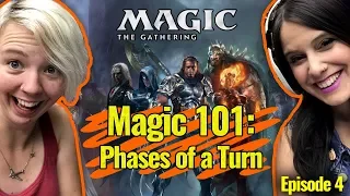 Magic 101 Ep 4: Phases of a Turn | Learn How to Play Magic the Gathering (MtG)