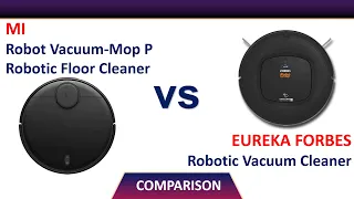 ✅ Mi Robot Vacuum-Mop Robotic Floor Cleaner  Vs Eureka Forbes Robotic Vacuum cleaner