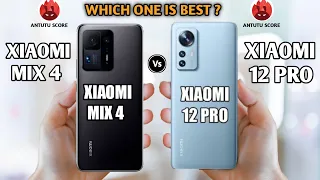 XIAOMI Mix 4 Vs XIAOMI 12 PRO full COMPARISON || CAMERA TEST || PUBG TEST || PRICE || ANTUTU SCORE🔥🔥