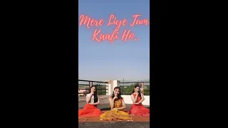 Mere Liye Tum Kaafi Ho | Shubh Mangal Zyada Saavdhan | Ayushman | Dance Cover |The Kapoor Sisters