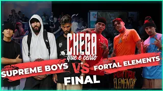 SUPREME BOYS vs FORTAL ELEMENTS at CHEGA QUE É CERTO  2023  / 3X3  FINAL BREAKING   #chegaqueécerto