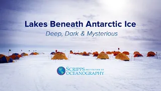 Lakes Beneath Antarctic Ice: Deep Dark and Mysterious