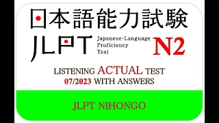 LISTENING JLPT N2 ACTUAL TEST 7/2023 WITH ANSWERS