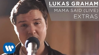 Lukas Graham - Mama Said (LIVE) [EXTRAS]