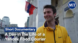 A Day in the Life of a Yandex Food Courier | The Moscow Times