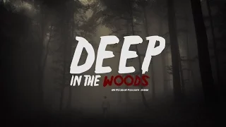 Deep in the woods Teaser Trailer #1