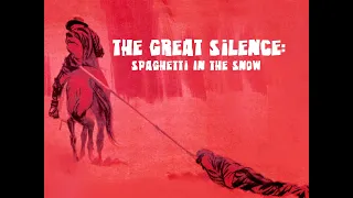 The Great Silence: Spaghetti in the Snow
