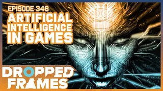 AI in Video Games | Dropped Frames Episode 346