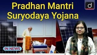 What is Pradhan Mantri Suryodaya Yojana? InNews | Drishti IAS English