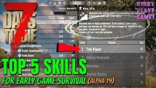 Top 5 Starting Skills for 7 Days to Die! (Alpha 19)