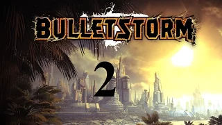 Прохождение Bulletstorm 2 (Без комментариев).