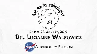 Ask An Astrobiologist: The Ethics of Space Exploration with Dr. Lucianne Walkowicz