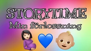 Storytime - Min förlossning